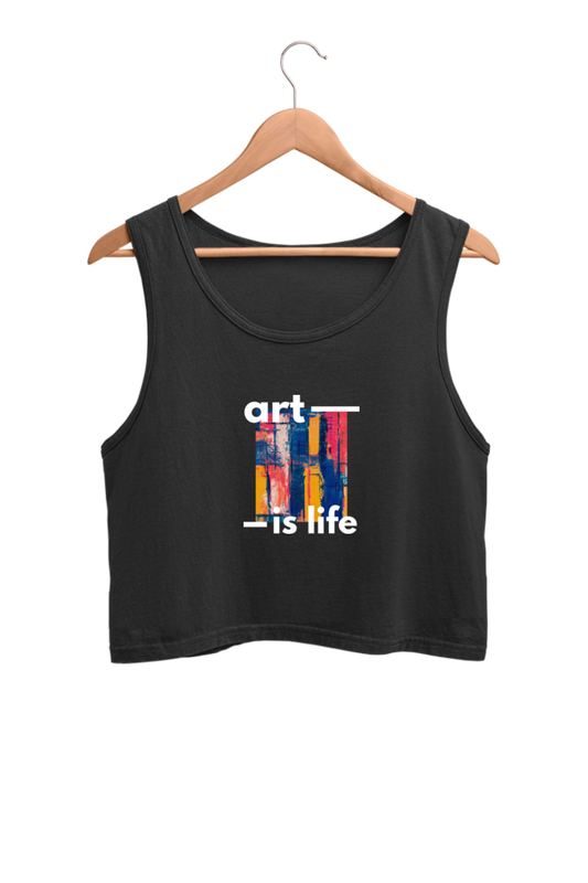 Art is Life - Crop Tank Tops