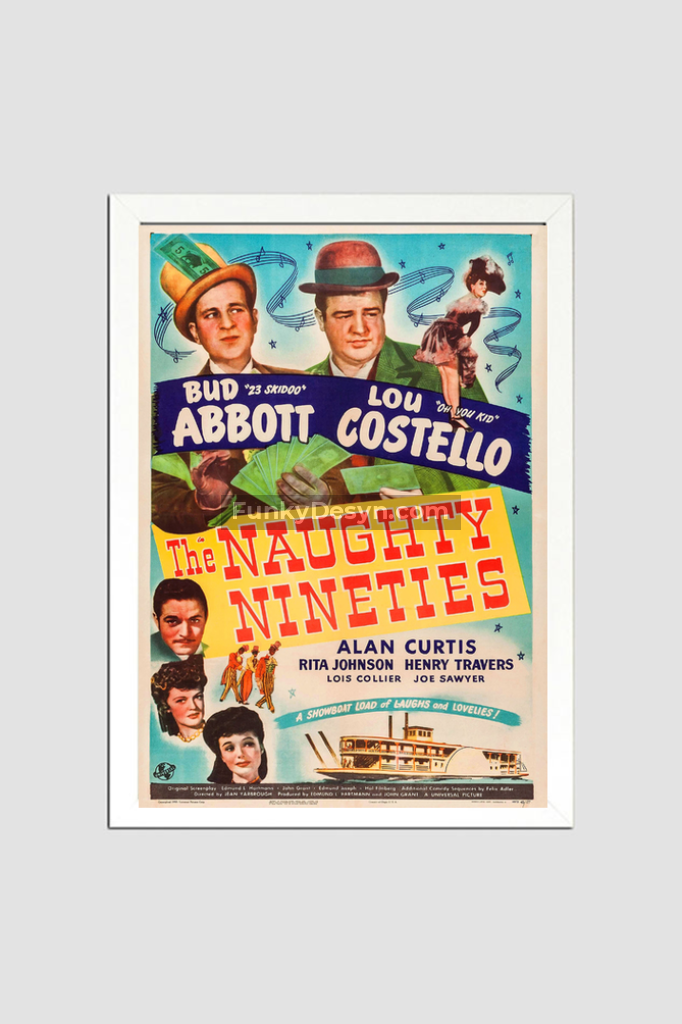 The Naughty Nineties-1945 8.3X11.7 Inches/ White Framed Poster Decor