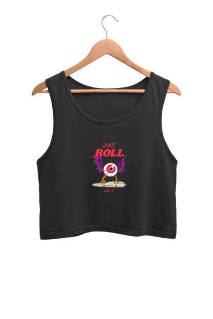 Just Roll With It - Crop Tank Top