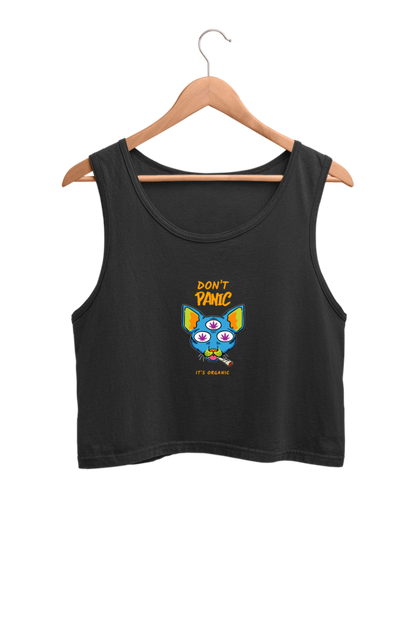 Don't Panic Its Organic - Crop Tank