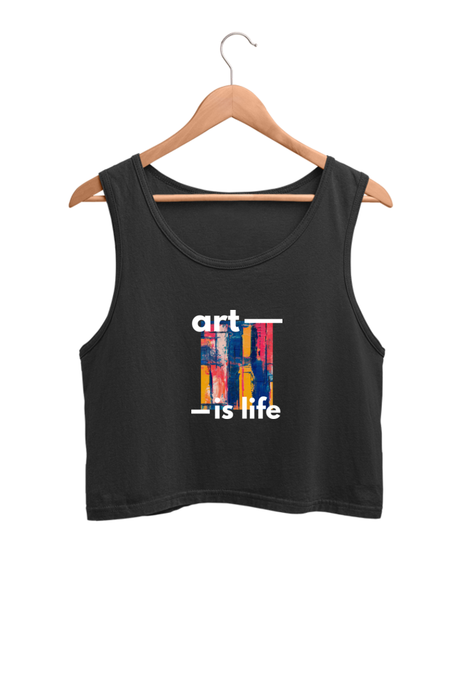 Art is Life - Crop Tank Tops