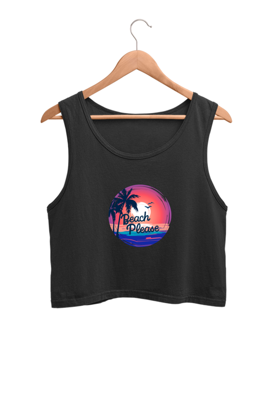 Beach Please - Crop Tank