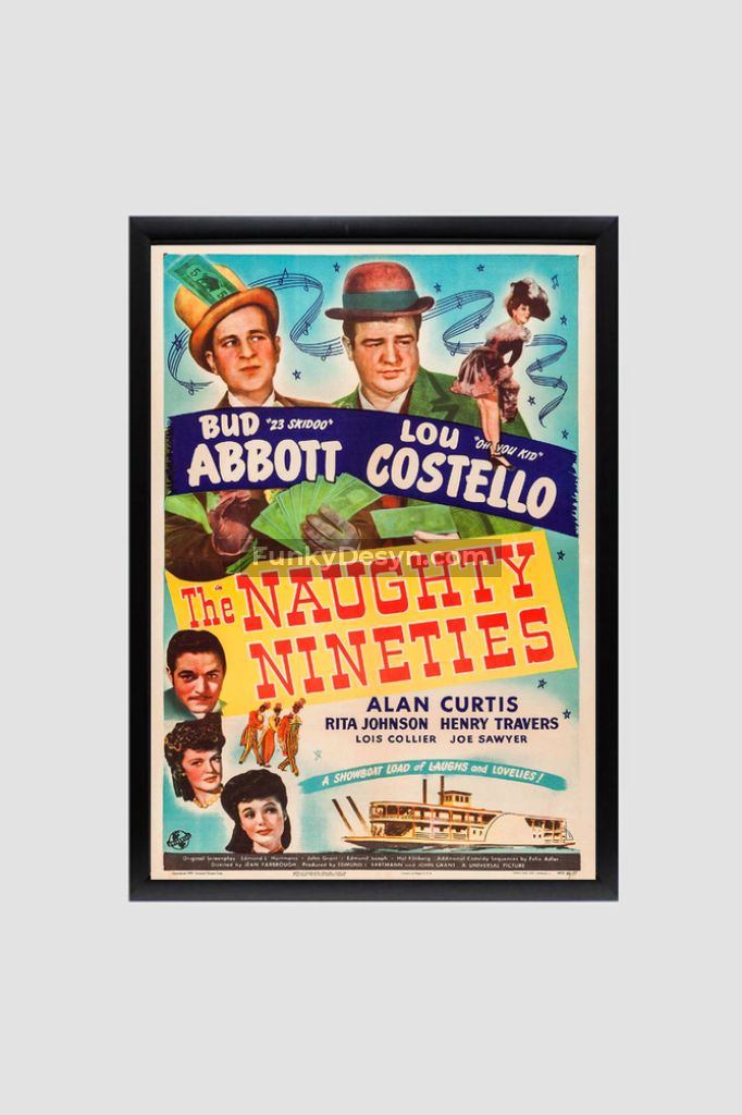 The Naughty Nineties-1945 8.3X11.7 Inches/ Black Framed Poster Decor
