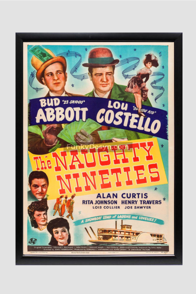 The Naughty Nineties-1945 11.7X16.54 Inches/ Black Framed Poster Decor