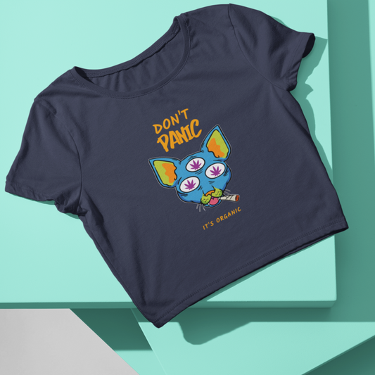 Don't Panic Its Organic - Crop Top