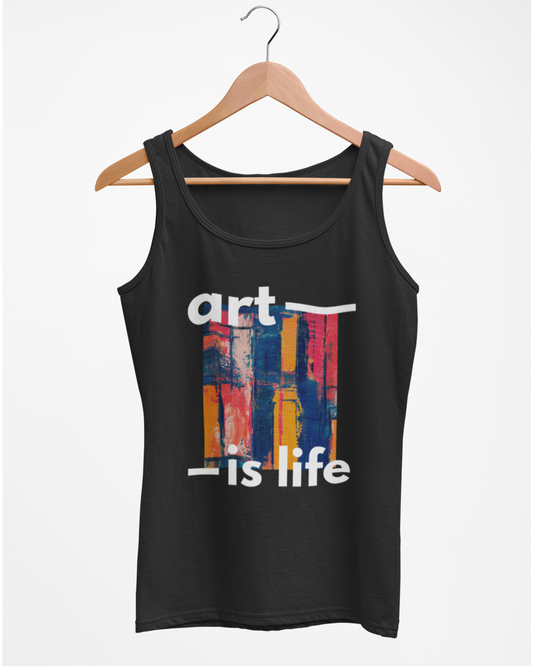 Art is Life - Tank Top