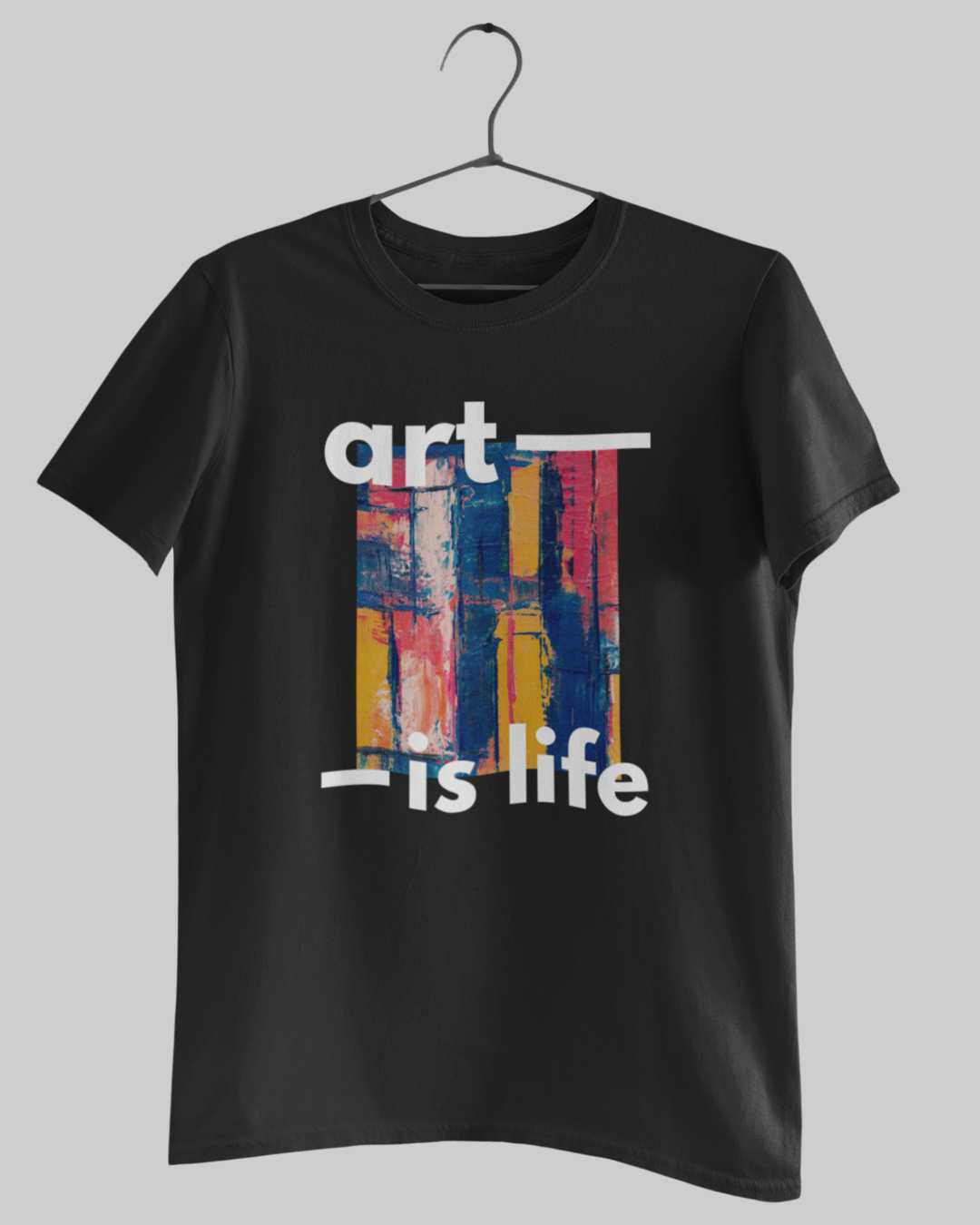 Art is Life - T-Shirt