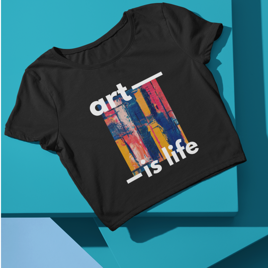 Art is life - Crop Top